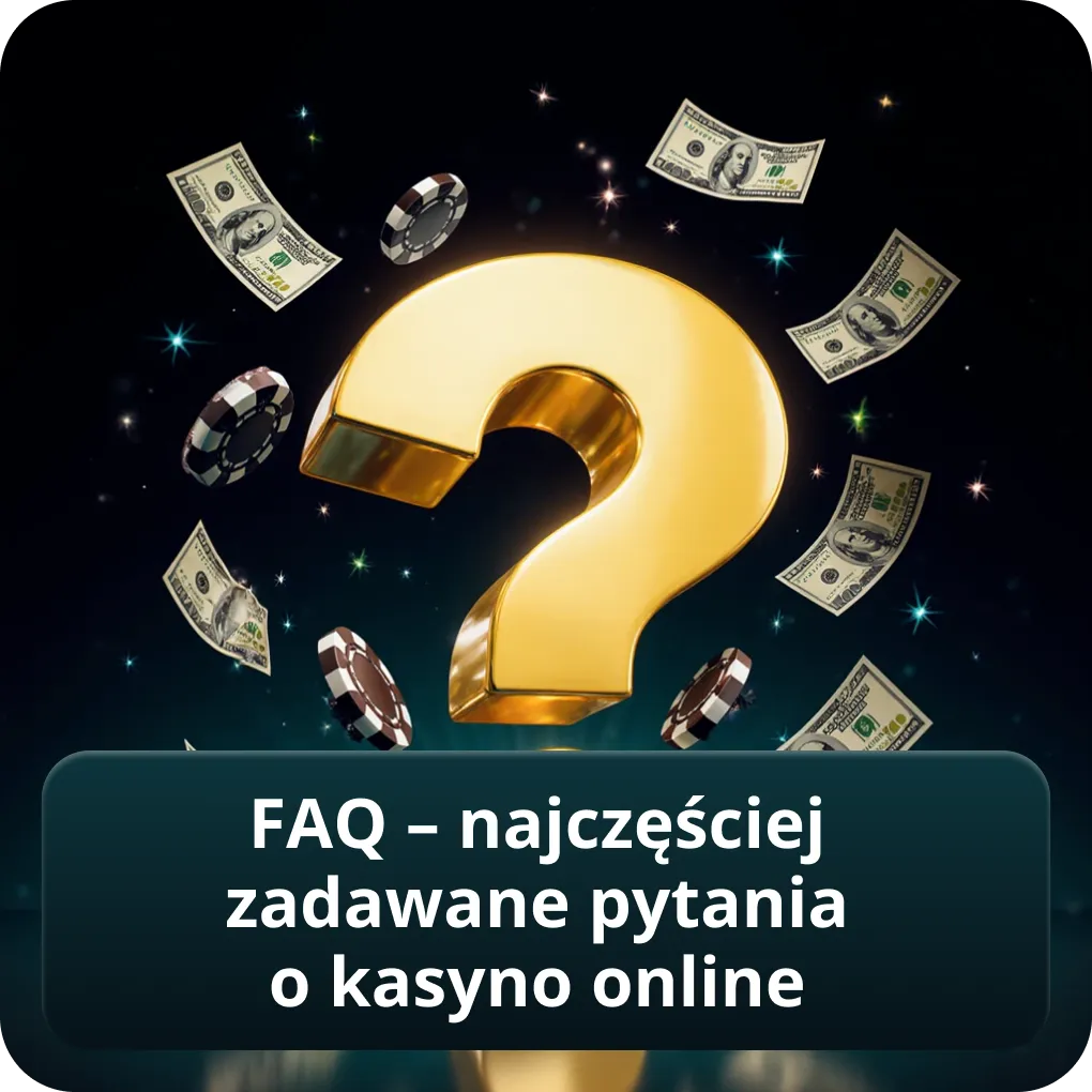 FAQ – najczęściej zadawane pytania o kasyno online 